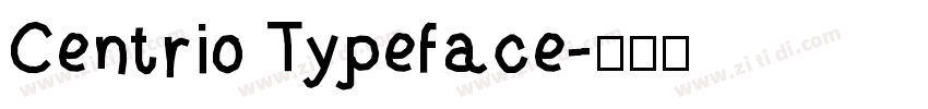 Centrio Typeface字体转换